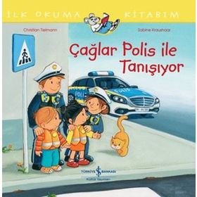 Çağlar Polis İle Tanışıyor İlk Okuma Kitabım İş Bankası Kültür Yayınları