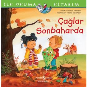 Çağlar Sonbaharda - İlk Okuma Kitabım - İş Bankası Kültür Yayınları