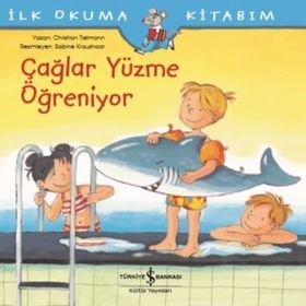 Çağlar Yüzme Öğreniyor: İlk Okuma Kitabım