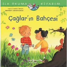 Çağların Bahçesi-İlk Okuma Kitabım İş Bankası Kültür Yayınları