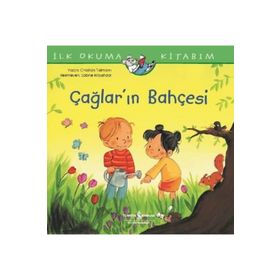 Çağların Bahçesi-İlk Okuma Kitabım İş Bankası Kültür Yayınları