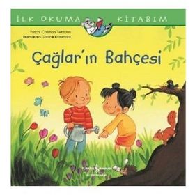 Çağların Bahçesi-İlk Okuma Kitabım İş Bankası Kültür Yayınları