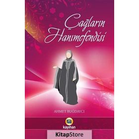 Çağların Hanımefendisi - Ahmet Buğdaycı