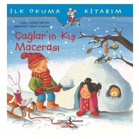 Çağlar’ın Kış Macerası - İlk Okuma Kitabım - Kolektif