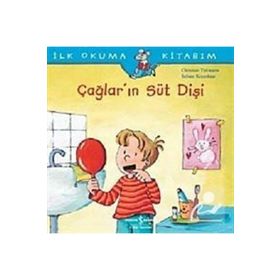 ÇAĞLAR'IN SÜT DİŞİ - CHRISTIAN TIELMANN;SABINE KRAUSHAAR