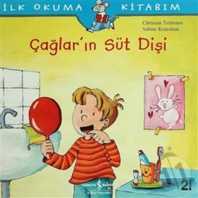 ÇAĞLAR'IN SÜT DİŞİ - CHRISTIAN TIELMANN;SABINE KRAUSHAAR