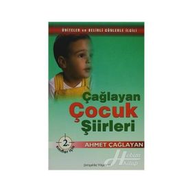 Çağlayan Çocuk Şiirleri - 2. Sınıflar İçin - Ahmet Çağlayan