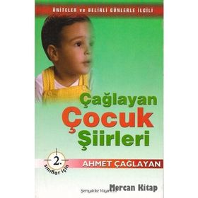 Çağlayan Çocuk Şiirleri - 2. Sınıflar İçin - Ahmet Çağlayan