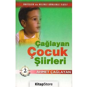 Çağlayan Çocuk Şiirleri - 2. Sınıflar İçin - Ahmet Çağlayan