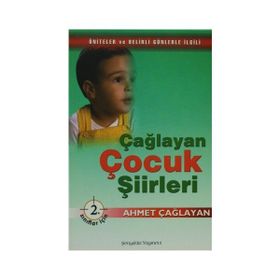 Çağlayan Çocuk Şiirleri - 2. Sınıflar İçin - Ahmet Çağlayan