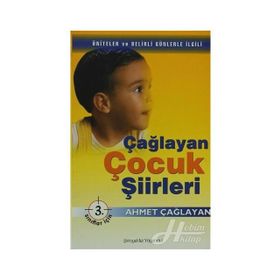 Çağlayan Çocuk Şiirleri - 3. Sınıflar İçin - Ahmet Çağlayan