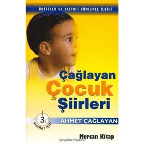 Çağlayan Çocuk Şiirleri - 3. Sınıflar İçin - Ahmet Çağlayan