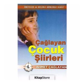 Çağlayan Çocuk Şiirleri - 4. Sınıflar İçin - Ahmet Çağlayan