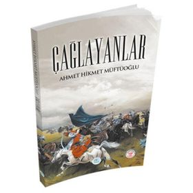 ÇAĞLAYANLAR - AHMED HIKMET MÜFTÜOĞLU