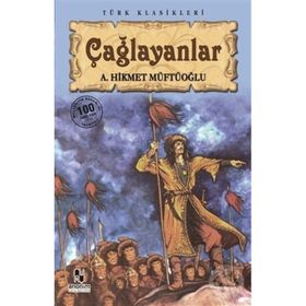 ÇAĞLAYANLAR - AHMET HIKMET MÜFTÜOĞLU (ISBN:2001891110089)