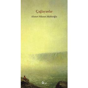 ÇAĞLAYANLAR - AHMET MITHAT MÜFTÜOĞLU