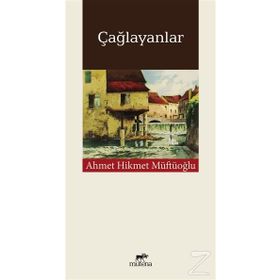 Çağlayanlar - Ahmet Müftü Hikmetoğlu