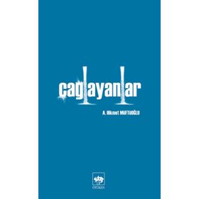Çağlayanlar - Ahmet Müftü Hikmetoğlu