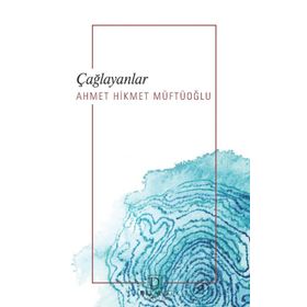 ÇAĞLAYANLAR ( CEP BOY ) - AHMET HIKMET MÜFTÜOĞLU