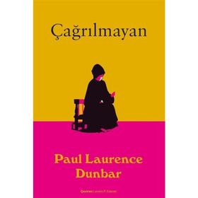 Çağrılmayan - Paul Laurence Dunbar
