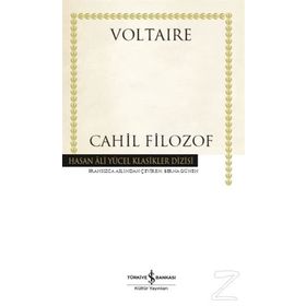 Cahil Filozof - François Marie Arouet Voltaire