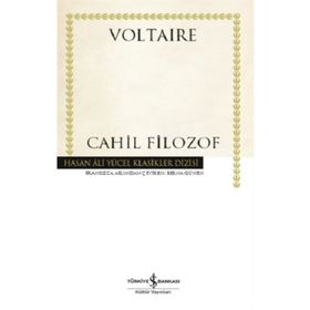 Cahil Filozof - François Marie Arouet Voltaire