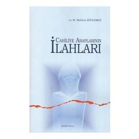 Cahiliye Araplarının İlahları