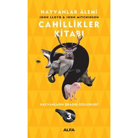 Cahillikler Kitabı 3 - Hayvanlar Alemi - Kolektif