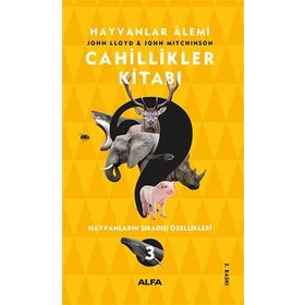 Cahillikler Kitabı 3 - Hayvanlar Alemi - Kolektif