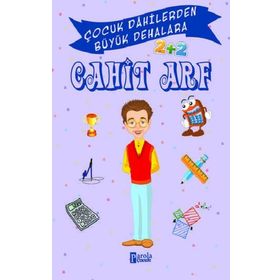 Cahit Arf - Çocuk Dahilerden Büyük Dehalara - Murat Çavga