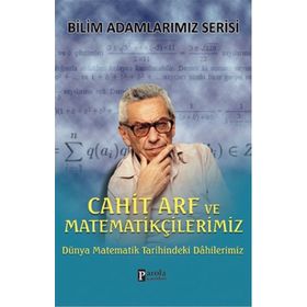 Cahit Arf ve Matematikçilerimiz - Ali Kuzu