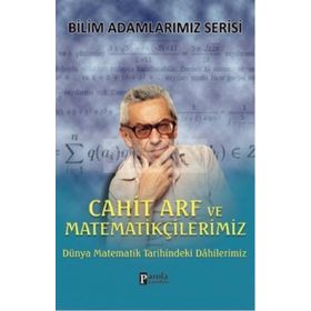 Cahit Arf ve Matematikçilerimiz - Ali Kuzu