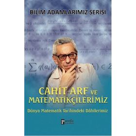 Cahit Arf ve Matematikçilerimiz - Ali Kuzu