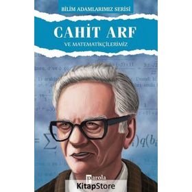 Cahit Arf ve Matematikçilerimiz - Ali Kuzu