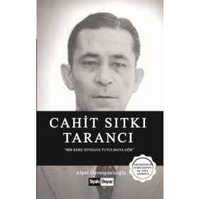 Cahit Sıtkı Tarancı - Alper Germiyanlıoğlu