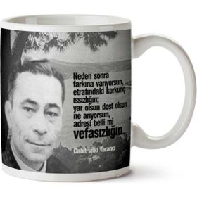 Cahit Sıtkı Tarancı Vefasızlık Baskılı Kupa Bardak