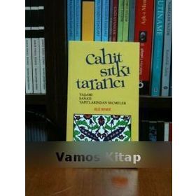 CAHIT SITKI TARANCI - YAŞAMI SANATI - MUZAFFER UYGUNER