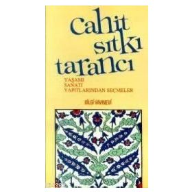 CAHIT SITKI TARANCI - YAŞAMI SANATI - MUZAFFER UYGUNER