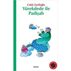 Cahit Zarifoğlu Yürekdede ile Padişah