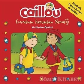 Caillou - Emma'nın Fazladan Yemeği - Kolektif