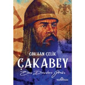 Çakabey - Gökhan Çelik - Yediveren Yayınları