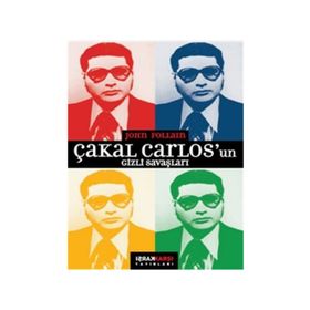 ÇAKAL CARLOSUN GIZLI SAVAŞLARI - JOHN FOLLAIN