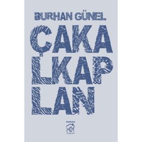 ÇAKALKAPLAN - BURHAN GÜNEL