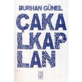 ÇAKALKAPLAN - BURHAN GÜNEL