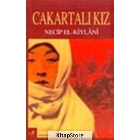 CAKARTALI KIZ - NECIB EL-KIYLANI