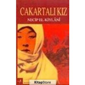 CAKARTALI KIZ - NECIB EL-KIYLANI