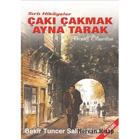 Çakı Çakmak Ayna Tarak - Bekir Tuncer Salihoğlu