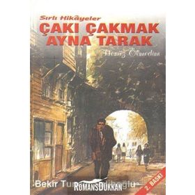 Çakı Çakmak Ayna Tarak - Bekir Tuncer Salihoğlu