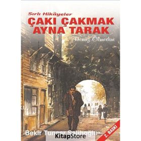 Çakı Çakmak Ayna Tarak - Bekir Tuncer Salihoğlu
