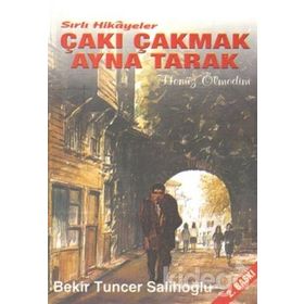 Çakı Çakmak Ayna Tarak - Bekir Tuncer Salihoğlu